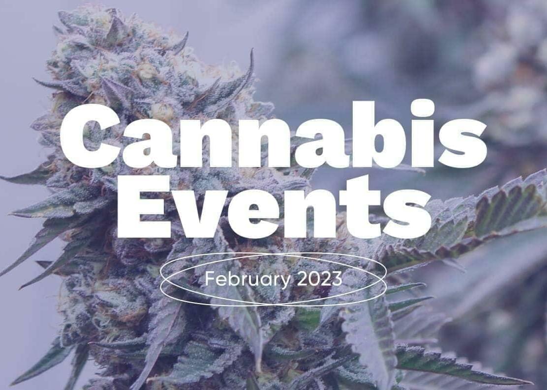 February 2023 Cannabis Events