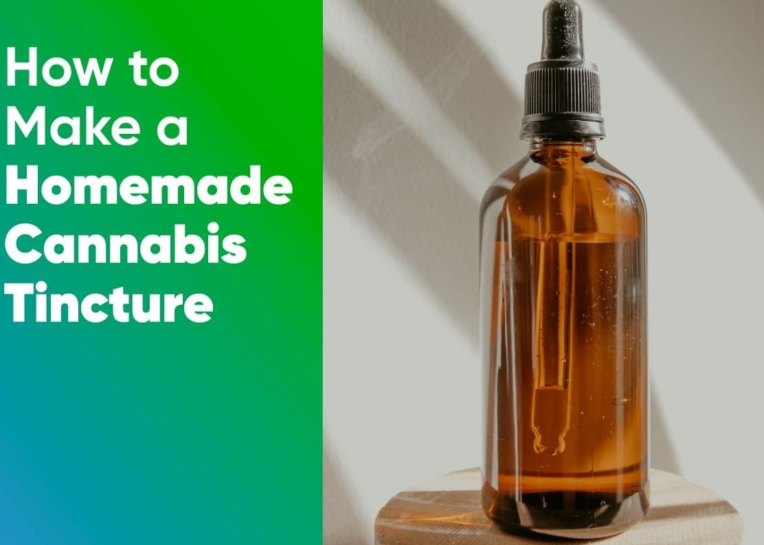 How to Make a Homemade Cannabis Tincture
