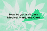 How to Get a Virginia Medical Marijuana Card in 2022