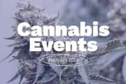 February 2023 Cannabis Events