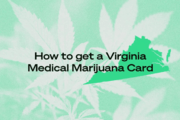 How to Get a Virginia Medical Marijuana Card in 2022