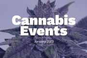 January 2023 Cannabis Events