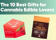 The 10 Best Gifts for Cannabis Edible Lovers