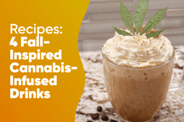 4 Fall Inspired Cannabis-Infused Drink Recipes
