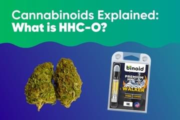 Cannabinoids Explained: What is HHC-O?