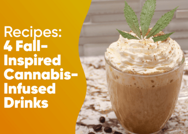 4 Fall Inspired Cannabis-Infused Drink Recipes