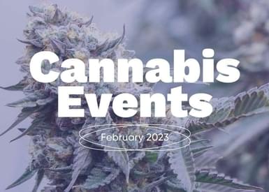 February 2023 Cannabis Events