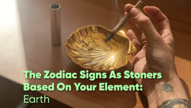 The Zodiac Signs as Stoners Based on Your Elements - Earth Signs