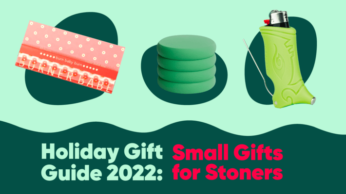 2022 Holiday Gift Guide: The Best Small Gifts for Stoners