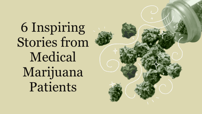 6 Inspiring Stories from Medical Marijuana Patients
