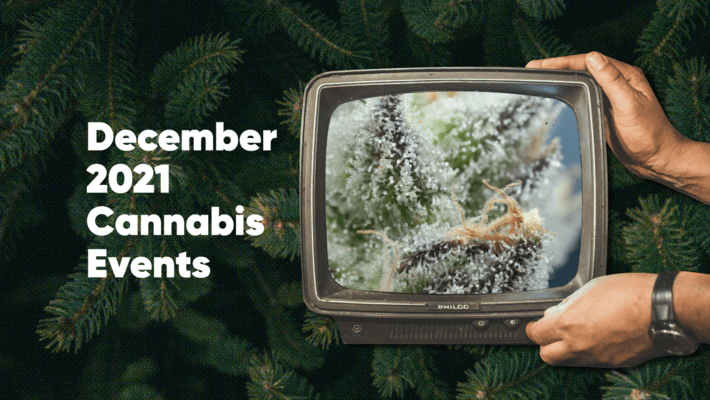 December 2021 Cannabis Events