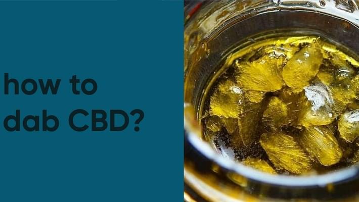 How to Dab CBD?