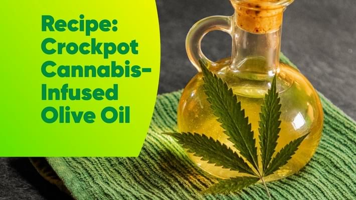 How to Make Cannabis-Infused Olive Oil with Crockpot