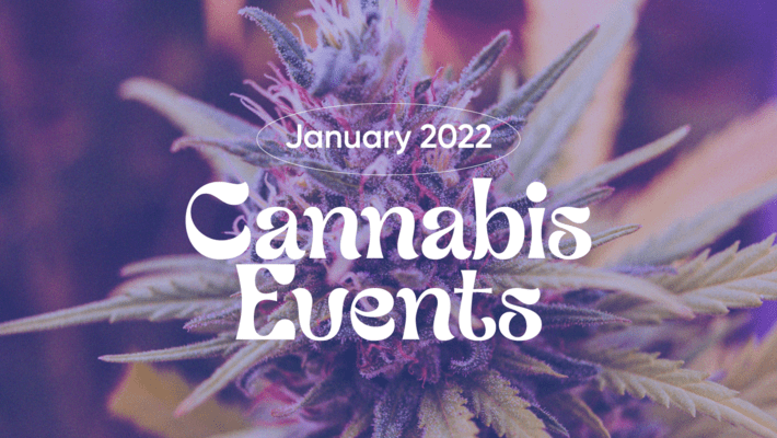 January 2022 Cannabis Events