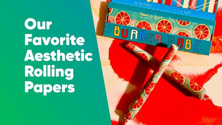 Our Favorite Aesthetic Rolling Papers