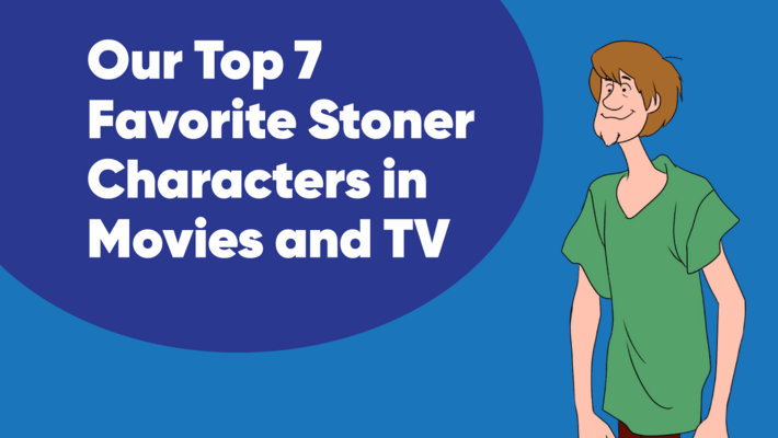 Our Top 7 Favorite Stoner Characters in Movies and TV 