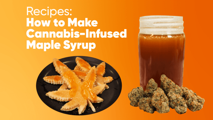 Recipes: How to Make Cannabis-Infused Maple Syrup