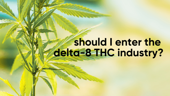 Should I Work in the Delta-8 THC Industry?