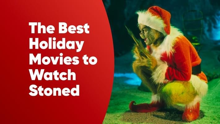 The Best Holiday Movies to Watch Stoned