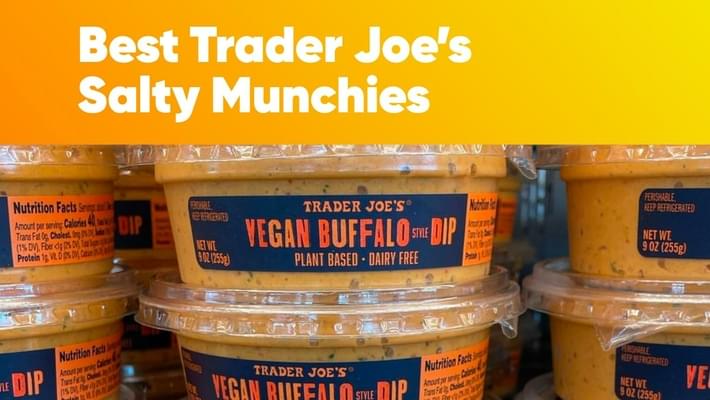 The Best Trader Joe's Salty Munchies