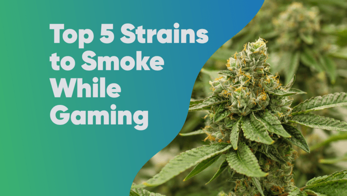 Top 5 Strains to Smoke While Gaming