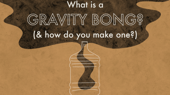 What is a Gravity Bong & How to Make One?