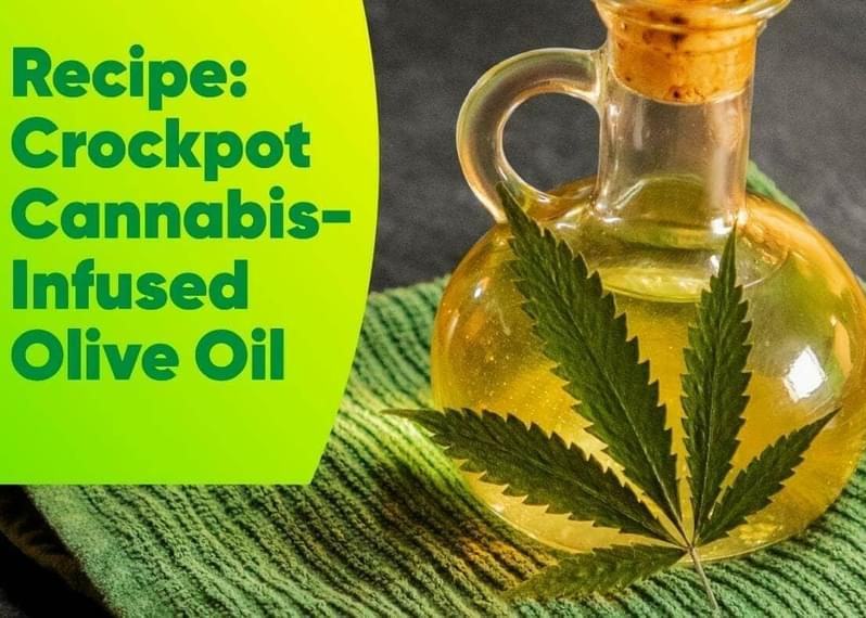 How to Make Cannabis-Infused Olive Oil with Crockpot