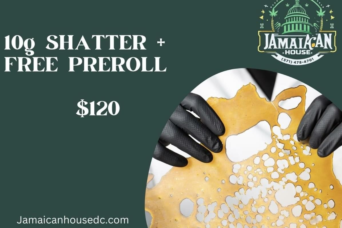 $120 10g SHATTER + FREE PREROLL