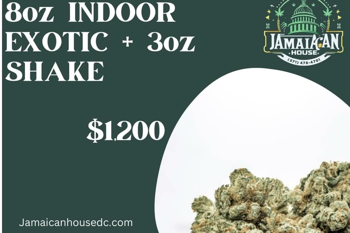 $1200 8oz INDOOR EXOTIC + 3oz SHAKE