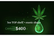 $400… 5oz Top Shelf + one oz Exotic shake