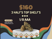 $160 3-Half’s any top-shelf plus 1/8 AA