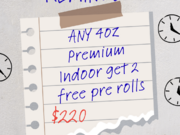 ANY 4oz Premium Indoor get 2 free pre rolls