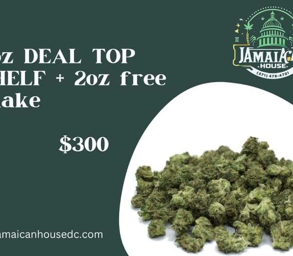 $300 3oz DEAL TOP SHELF  + 2oz free shake