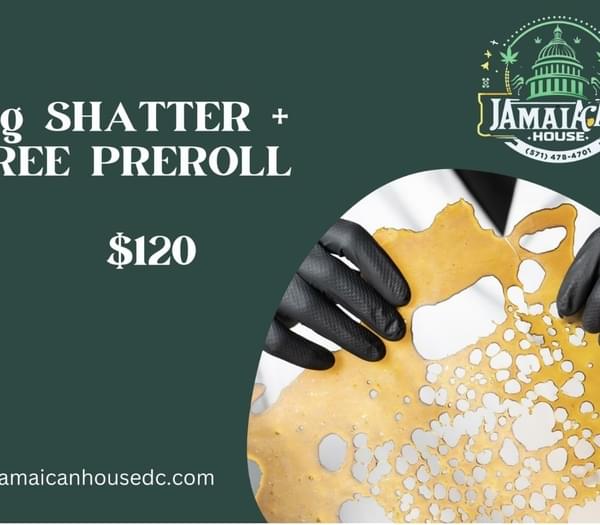 $120 10g SHATTER + FREE PREROLL