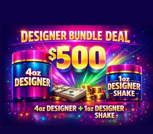 4 oz any Designer + 1oz Designer Shake+edible