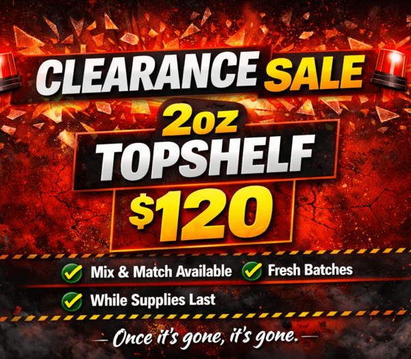 ea for 2 oz TopShelf - $80 for 2oz Shake