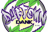 Dubtown Dank
