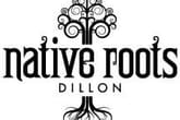 Native Roots - Dillon