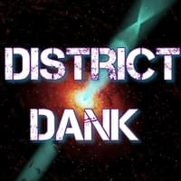 District Dank Thumbnail Image