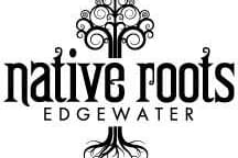 Native Roots - Edgewater