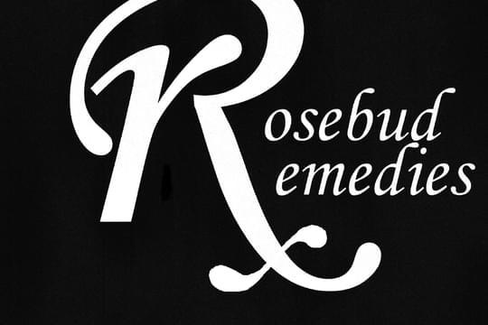 Rosebud Remedies