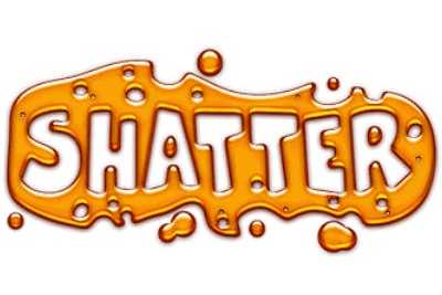 Shatter
