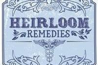 Heirloom Remedies