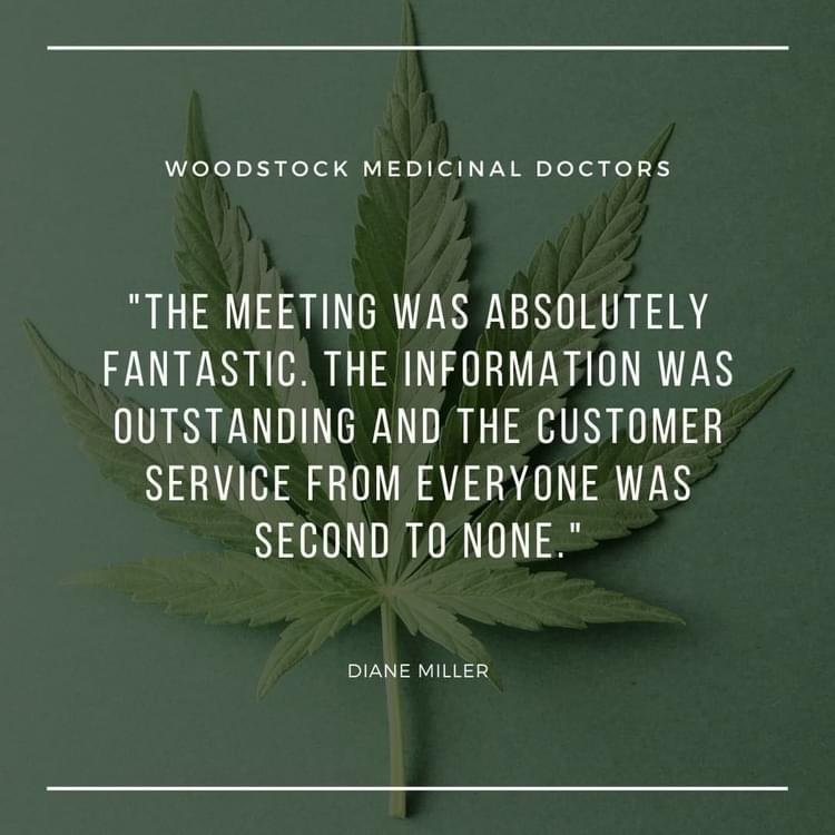 Woodstock Medicinal Doctors - Medical Marijuana - testimonials 5.jpg