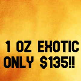 1 OZ ANY EXOTIC